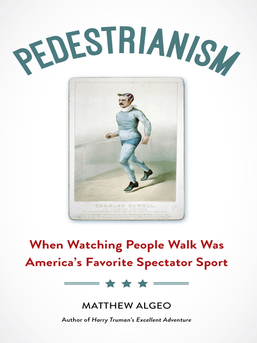 Title details for Pedestrianism by Matthew Algeo - Available